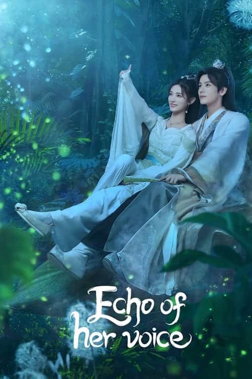 Echo of Her Voice (2024) คีตาพานพบ พากย์ไทย